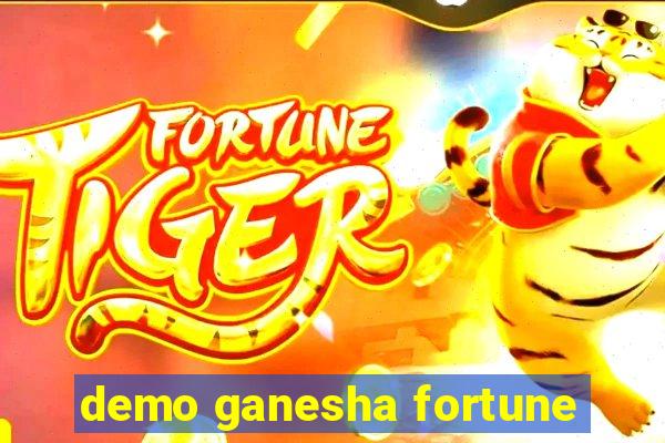 demo ganesha fortune